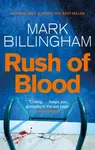 Rush of Blood - Mark Billingham