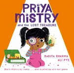 Priya Mistry and the Lost Treasure - Babita Sharma