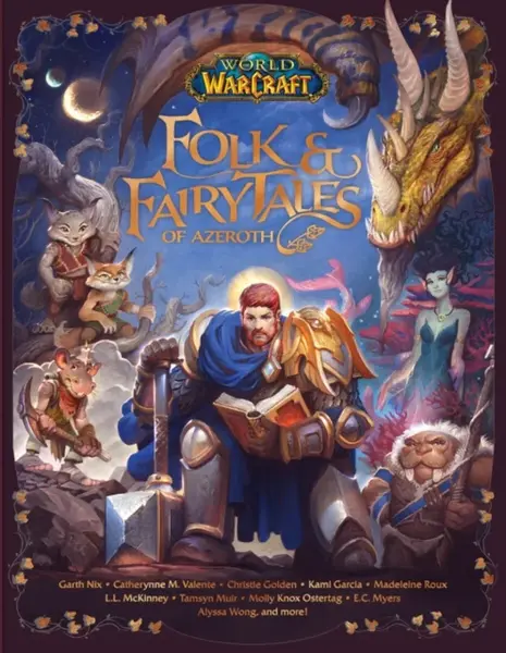 World of Warcraft: Folk & Fairy Tales of Azeroth - Christie Golden