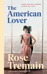 The American Lover - Tremain Rose