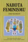 Nahota feminismu - Josef Hausmann - e-kniha