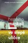 Ve slepé uličce - Henning Mankell - e-kniha