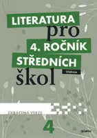 Literatura pro 4. ročník SŠ zkrácená verze Učebnice