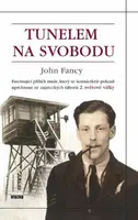 Tunelem na svobodu - Fancy John