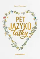 Pět Jazyků Lásky - Gary Chapman