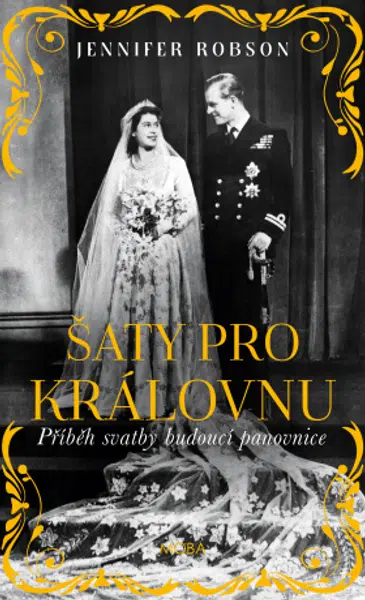 Šaty pro královnu - Jennifer Robson - e-kniha