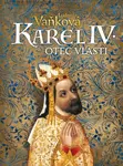 Karel IV. - Ludmila Vaňková