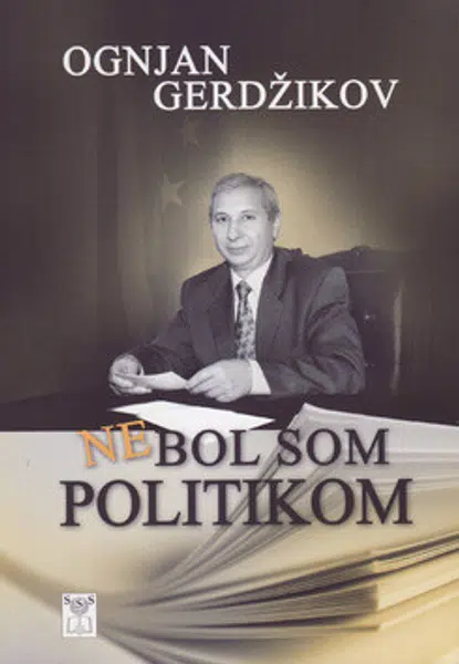 Nebol som politikom - Ognjan Gerdžikov