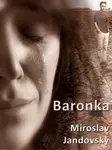 Baronka - Miroslav Jandovský