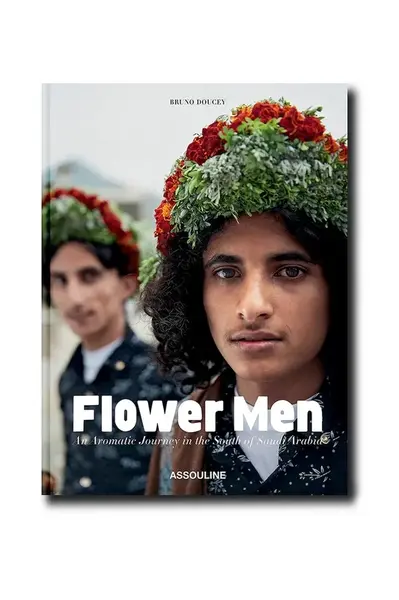 Kniha Assouline Saudi Arabia: Flower Men by Bruno Doucey, English více barev