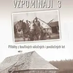 Šumavští rodáci vzpomínají 3