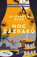 Noc zázraků - Elizabeth Berg