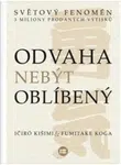 Odvaha nebýt oblíbený - Ičiró Kišimi, Fumitage Koga