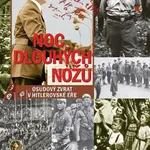 Noc dlouhých nožů - Roman Cílek