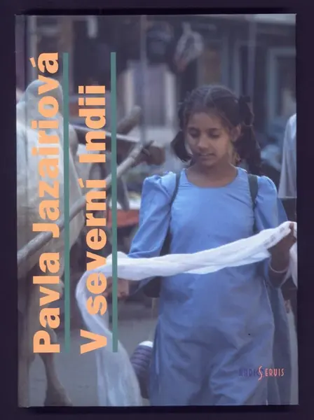 V severní Indii - Pavla Jazairiová
