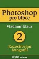 Photoshop pro blbce 2 - Vladimír Klaus - e-kniha
