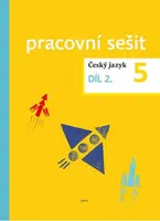 Český jazyk pro 5. ročník – pracovní sešit 2. díl - kolektiv autorů