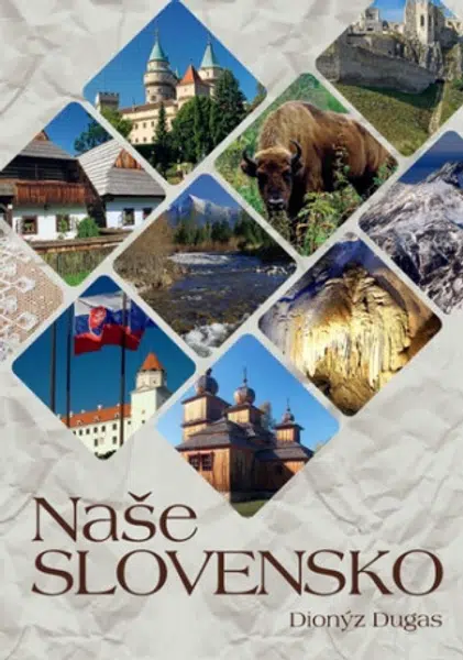 Naše Slovensko - Dionýz Dugas