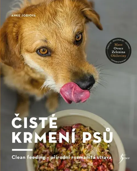 Čisté krmení psů - Anke Jobi