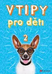 Vtipy pro děti 2 - Zuzana Neubauerová