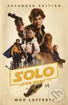 Solo: A Star Wars Story (Expanded Edition) - Mur Lafferty