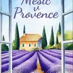 Měsíc v Provence