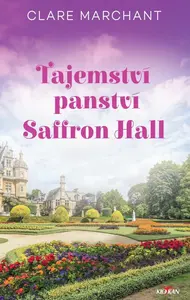 Tajemství panství Saffron Hall (poškozená) - Clare Marchant