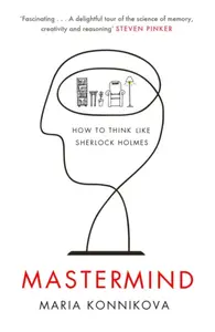 Mastermind - Maria Konnikova
