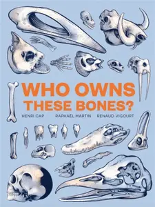 Who Owns These Bones? - Cap Henri