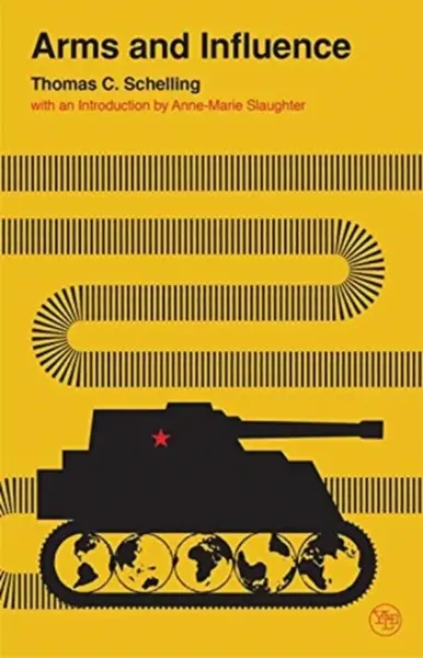 Arms and Influence - Thomas C. Schelling