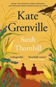 Sarah Thornhill - Kate Grenville