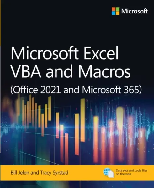 Microsoft Excel VBA and Macros (Office 2021 and Microsoft 365) - Bill Jelen, Tracy Syrstad