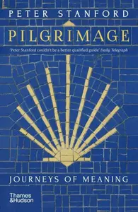 Pilgrimage - Peter Stanford