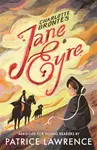 Jane Eyre: A Quick Read - Charlotte Brontë, Patrice Lawrence