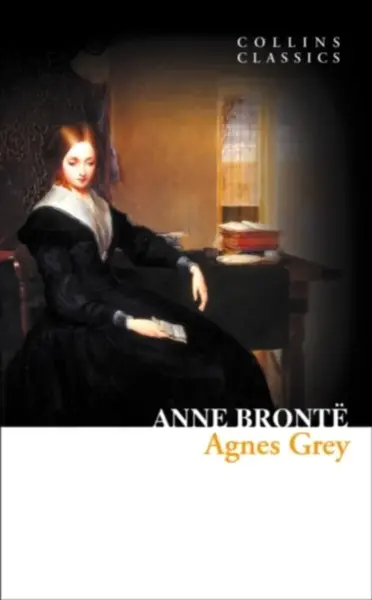Agnes Grey - Anne Brontëová