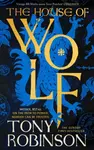 The House of Wolf - Robinson Tony