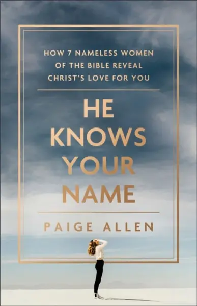 He Knows Your Name - Paige Allen