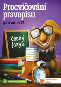 Procvičování pravopisu pro 3. ročník - Zdena Effová