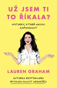 Už jsem ti to říkala? (poškozená) - Lauren Graham
