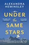 Under the Same Stars (A beautiful and moving tale of sisterhood and wilderness) - kniha z kategorie Společenská beletrie