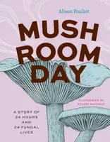 Mushroom Day - Alison Pouliot