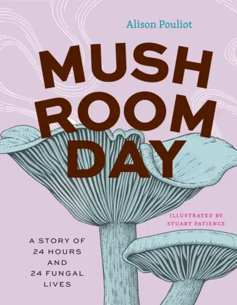 Mushroom Day - Alison Pouliot