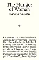 The Hunger of Women - Marosia Castaldi - kniha z kategorie Společenská beletrie