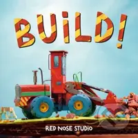 Build! -  Red Nose Studio - kniha z kategorie Pro děti