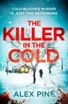 The Killer in the Cold - Alex Pine - kniha z kategorie Detektivky, thrillery a horory