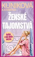 Ženské tajomstvá - Katarína Kuniková - kniha z kategorie Romantická
