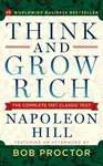 Think and Grow Rich - Napoleon Hill, Bob Proctor