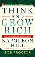 Think and Grow Rich - Napoleon Hill, Bob Proctor