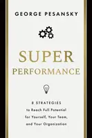 Superperformance - George Pesansky