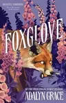 Foxglove (Defekt) - Adalyn Grace